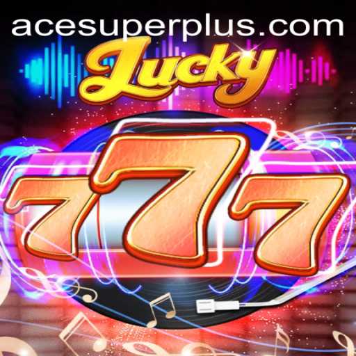 Unveiling the Thrill of Lucky777: A Casino Adventure with Ace Super
