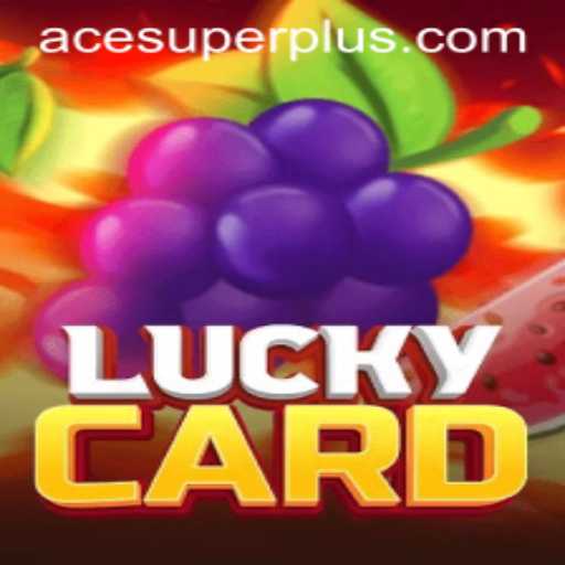 Discover the Excitement of LuckyCard: Ace Super's Winning Formula