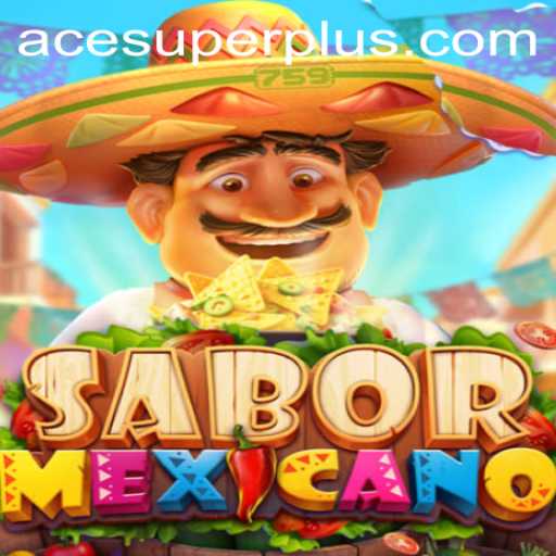 Discover the Thrilling World of SaborMexicano: Ace Super Game